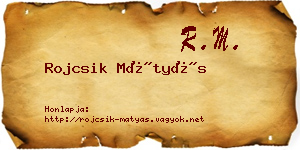 Rojcsik Mátyás névjegykártya